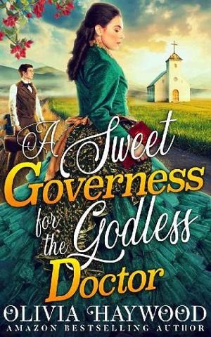 A Sweet Governess for the Godless Doctor by Olivia Haywood