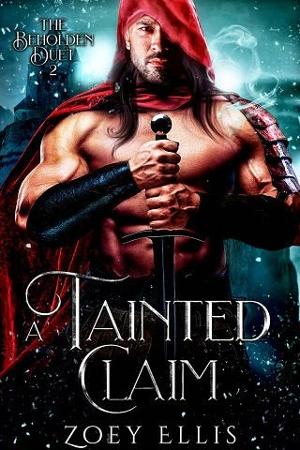 A Tainted Claim by Zoey Ellis