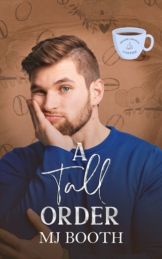 A Tall Order by MJ Booth