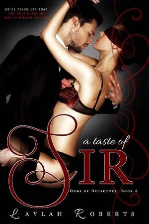 A Taste of Sir by Laylah Roberts