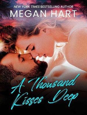 A Thousand Kisses Deep by Megan Hart