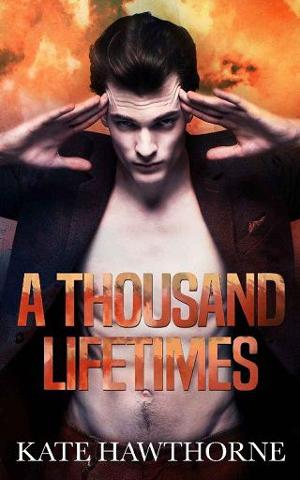 A Thousand Lifetimes by Kate Hawthorne