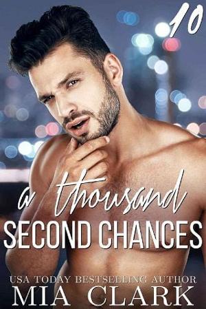 A Thousand Second Chances #10 by Mia Clark