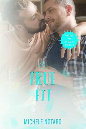 A True Fit by Michele Notaro