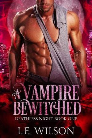 A Vampire Bewitched by L.E. Wilson