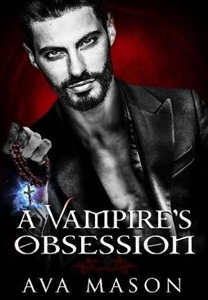 A Vampire’s Obsession by Ava Mason