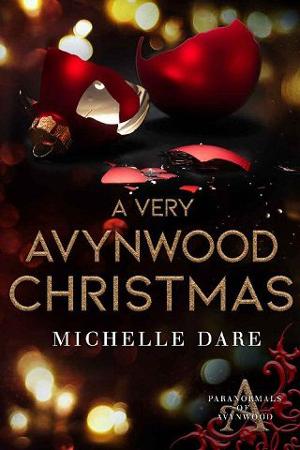 A Very Avynwood Christmas by Michelle Dare