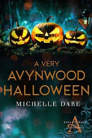 A Very Avynwood Halloween by Michelle Dare