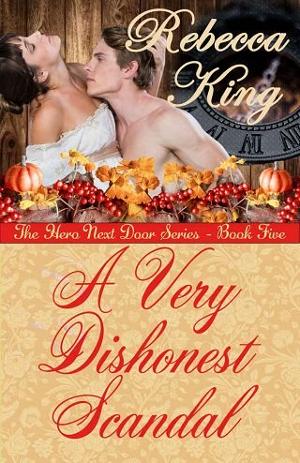 A Very Dishonest Scandal by Rebecca King