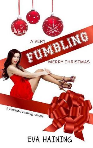 A Very Fumbling Merry Christmas by Eva Haining
