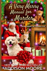 A Very Merry Manual for Murder by Addison Moore