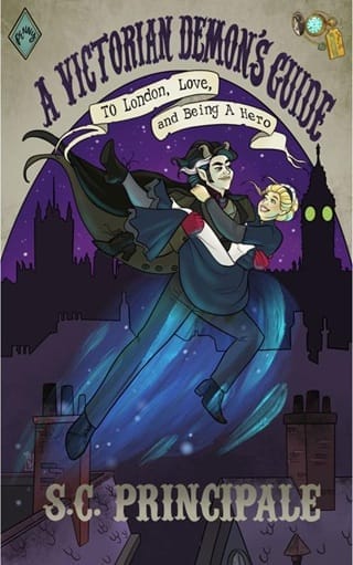 A Victorian Demon’s Guide to London, Love, and Being a Hero by S.C. Principale