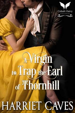 A Virgin to Trap the Earl of Thornhill by Harriet Caves