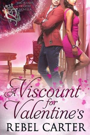 A Viscount for Valentine’s by Rebel Carter