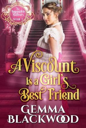 A Viscount is a Girl’s Best Friend by Gemma Blackwood