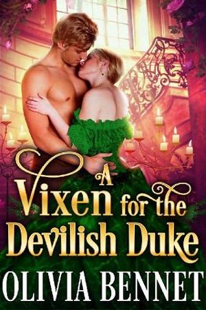 A Vixen for the Devilish Duke by Olivia Bennet