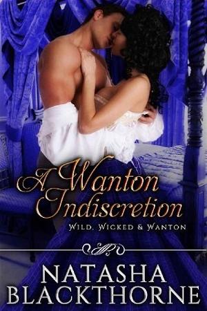A Wanton Indiscretion by Natasha Blackthorne