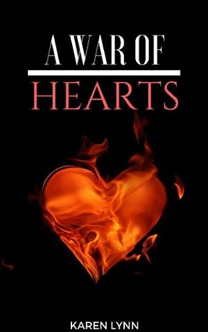 A War of Hearts by Karen Lynn