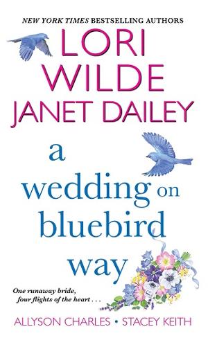A Wedding on Bluebird Way by Lori Wilde