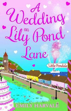 A Wedding on Lily Pond Lane by Emily Harvale