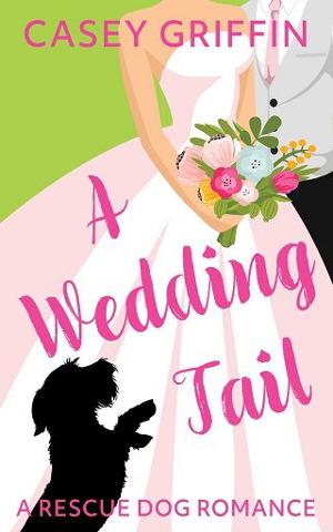 A Wedding Tail by Casey Griffin