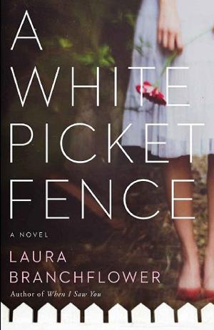 A White Picket Fence by Laura Branchflower