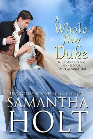 A Whole New Duke by Samantha Holt