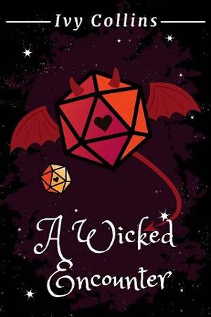 A Wicked Encounter by Ivy Collins