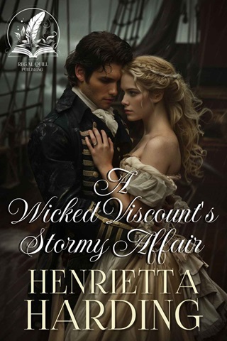 A Wicked Viscount’s Stormy Affair by Henrietta Harding