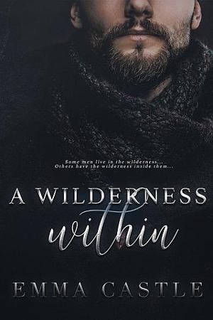 A Wilderness Within by Emma Castle