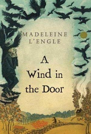 A Wind in the Door by Madeleine L’Engle
