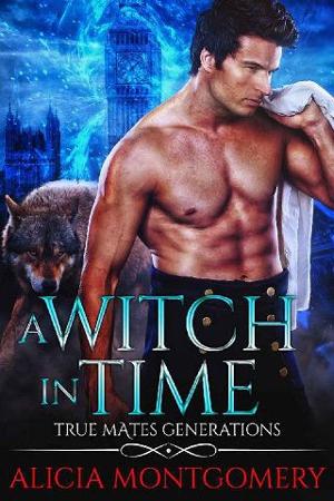 A Witch in Time by Alicia Montgomery