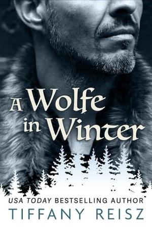 A Wolfe in Winter by Tiffany Reisz