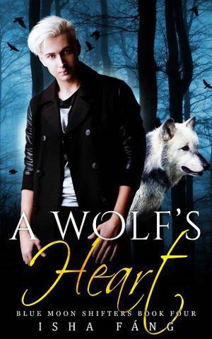 A Wolf’s Heart by Isha Fáng