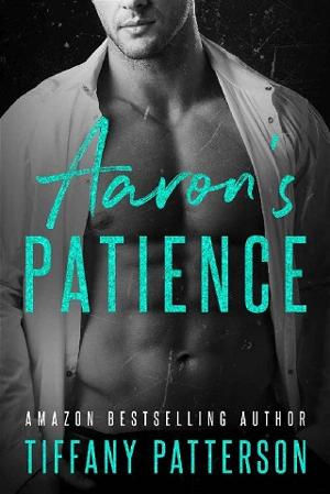 Aaron’s Patience by Tiffany Patterson