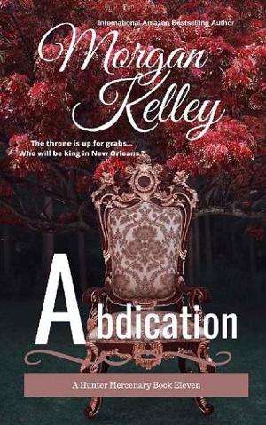 Abdication by Morgan Kelley