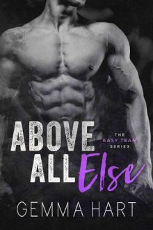 Above All Else by Gemma Hart