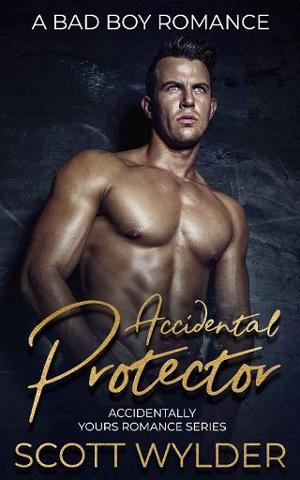 Accidental Protector by Scott Wylder