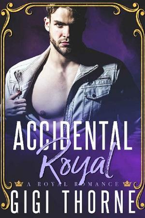 Accidental Royal by Gigi Thorne