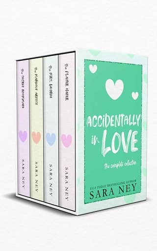 Accidentally in Love, the Box Set: Books #1-4 by Sara Ney