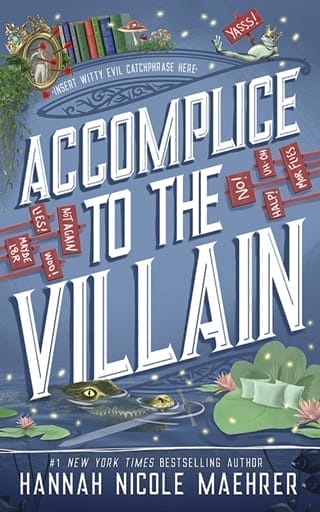 Accomplice to the Villain by Hannah Nicole Maehrer