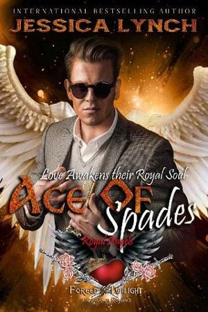 Ace of Spades: Royal Angels by Jessica Lynch