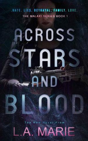 Across Blood and Stars by L.A. Marie