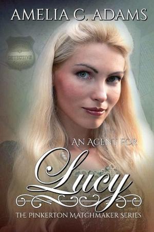 An Agent for Lucy by Amelia C. Adams