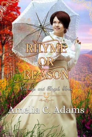 Rhyme or Reason by Amelia C. Adams