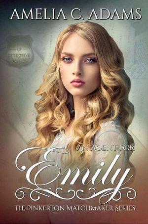 An Agent for Emily by Amelia C. Adams