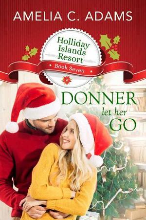 Donner Let Her Go by Amelia C. Adams