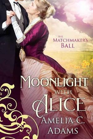 Moonlight with Alice by Amelia C. Adams