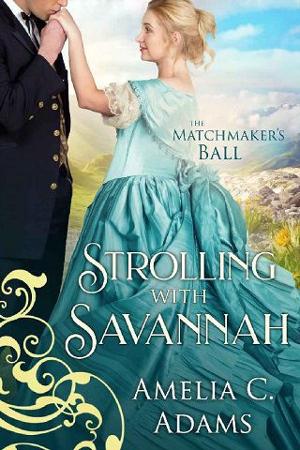 Strolling with Savannah by Amelia C. Adams