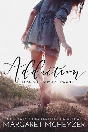 Addiction by Margaret McHeyzer